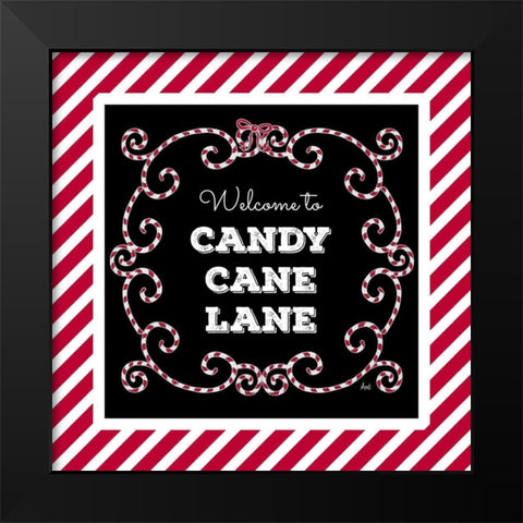 Welcome to Candy Cane Lane Black Modern Wood Framed Art Print by Metz, Andi