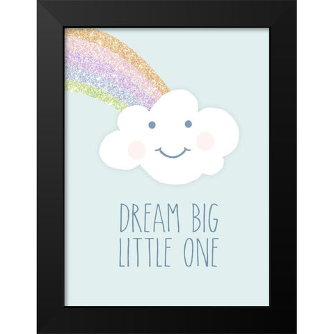 Dream Big Little One Black Modern Wood Framed Art Print by Quach, Anna