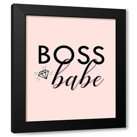 Boss Babe Black Modern Wood Framed Art Print by Quach, Anna