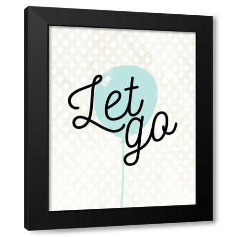 Let Go Black Modern Wood Framed Art Print with Double Matting by Quach, Anna