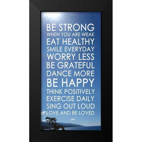 Be Strong Black Modern Wood Framed Art Print by Quach, Anna