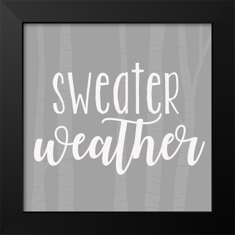 Sweater Weather Black Modern Wood Framed Art Print by Quach, Anna