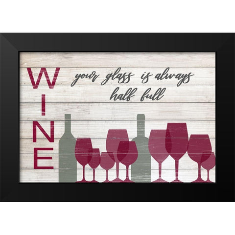 Your Glass Is Always Half Full Black Modern Wood Framed Art Print by Quach, Anna