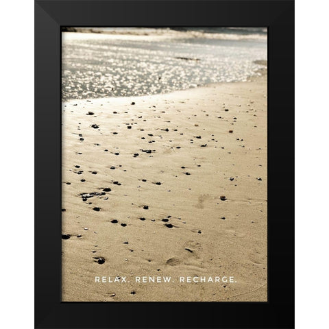 Relax Renew Recharge Black Modern Wood Framed Art Print by Acosta