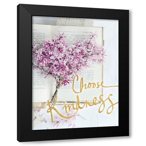 Choose Kindness Black Modern Wood Framed Art Print by Gardner, Sarah