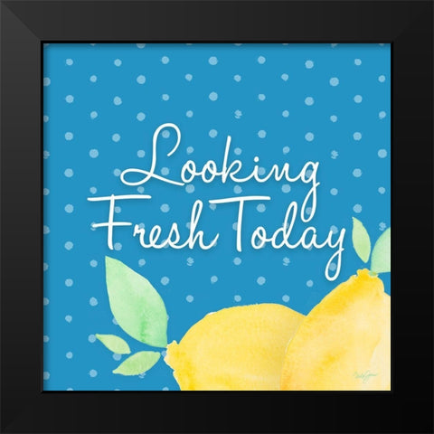 Looking Fresh Today Black Modern Wood Framed Art Print by James, Nola