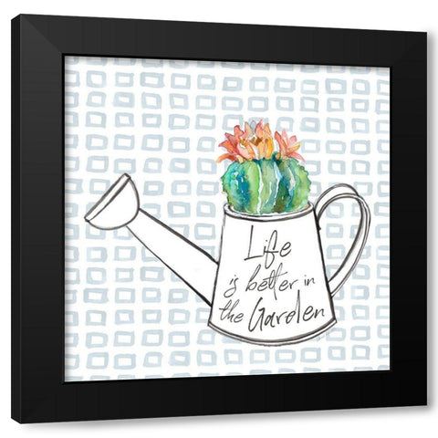 Life Is Better In The Garden Black Modern Wood Framed Art Print by Loreth, Lanie