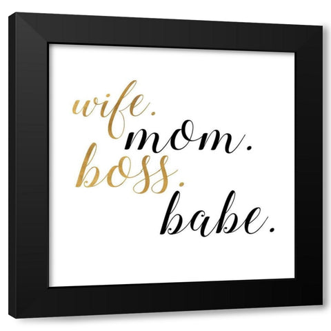 Boss Babe Black Modern Wood Framed Art Print with Double Matting by Quach, Anna