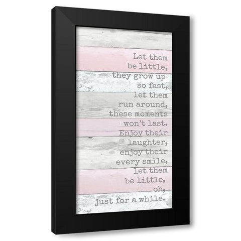 Let Them be Little Black Modern Wood Framed Art Print by Quach, Anna