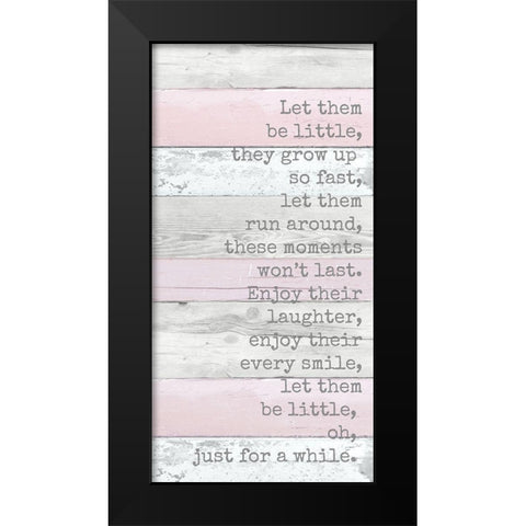 Let Them be Little Black Modern Wood Framed Art Print by Quach, Anna