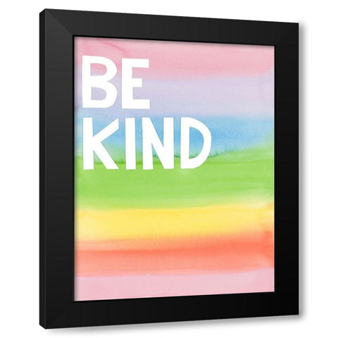 Be Kind Rainbow Colors Black Modern Wood Framed Art Print by Bucheli, Jen