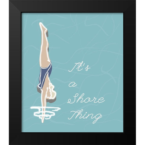 Its A Shore Thing Black Modern Wood Framed Art Print by Bucheli, Jen