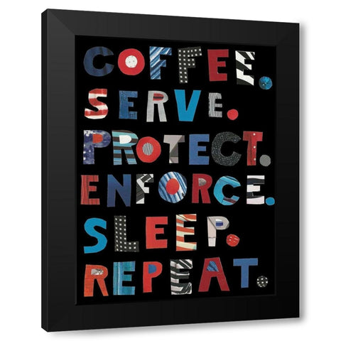 Policemans Inspiration Black Modern Wood Framed Art Print with Double Matting by Bucheli, Jen