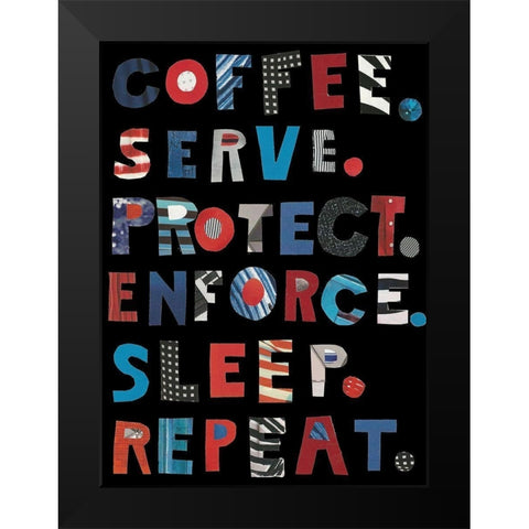 Policemans Inspiration Black Modern Wood Framed Art Print by Bucheli, Jen