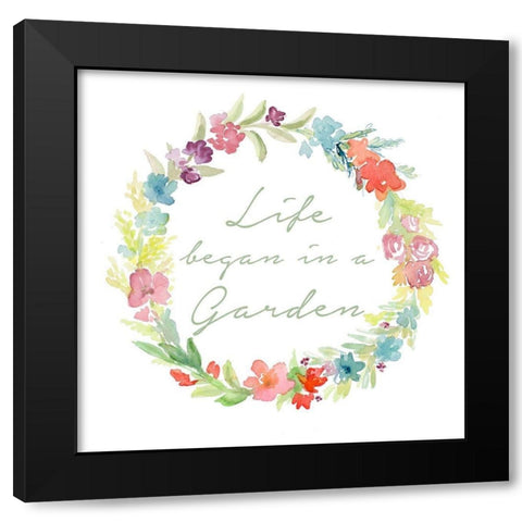 Life began in a Garden Black Modern Wood Framed Art Print by Loreth, Lanie