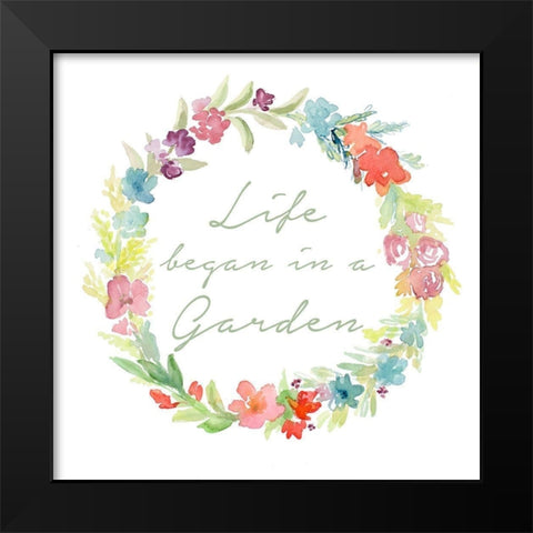Life began in a Garden Black Modern Wood Framed Art Print by Loreth, Lanie