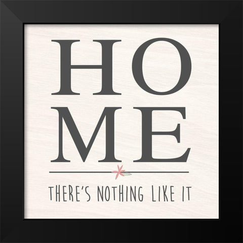 Nothing Like Home Black Modern Wood Framed Art Print by Quach, Anna