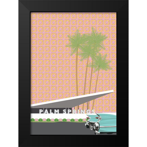 Palm Springs with Convertible Black Modern Wood Framed Art Print by Bucheli, Jen