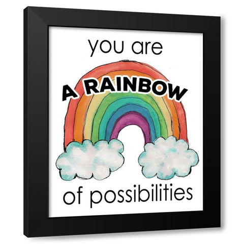 You Are a Rainbow Of Possibilities Black Modern Wood Framed Art Print with Double Matting by Medley, Elizabeth