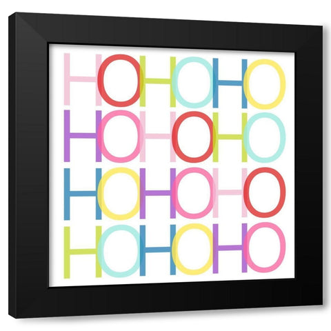 Colorful HO HO HO Black Modern Wood Framed Art Print by SD Graphics Studio