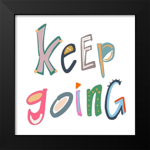 Keep Going Black Modern Wood Framed Art Print by Navas, Emily