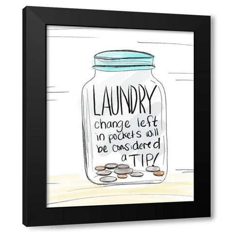 Laundry Tip Jar Black Modern Wood Framed Art Print by Quach, Anna