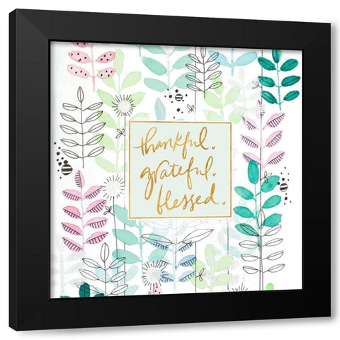Thankful Grateful Blessed Botanicals Black Modern Wood Framed Art Print by Krinlox
