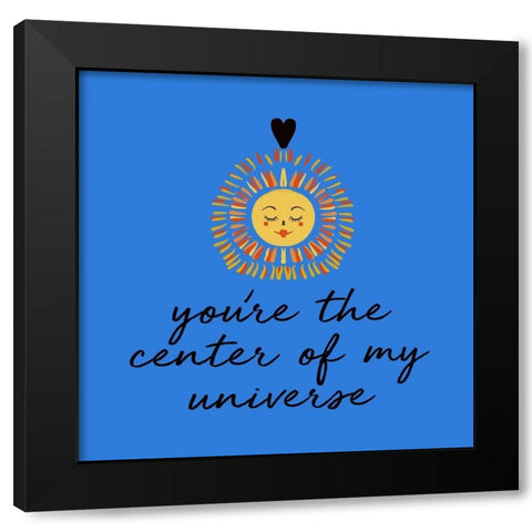 Center Of My Universe Black Modern Wood Framed Art Print with Double Matting by Del Sol, Ani