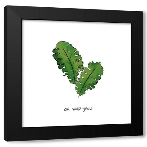 Oh Kale Yeah Black Modern Wood Framed Art Print by Quach, Anna