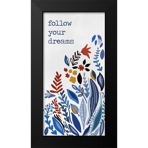 Follow you Dreams Black Modern Wood Framed Art Print by Del Sol, Ani