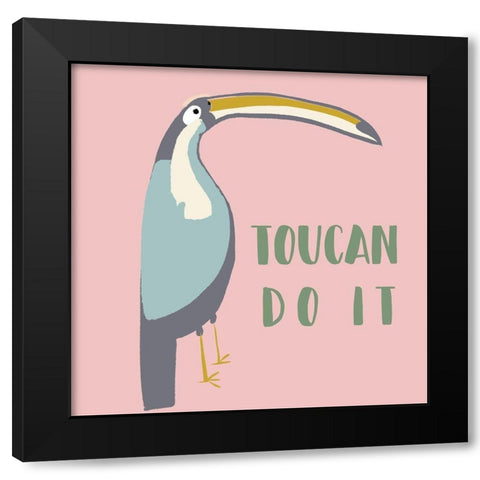 Toucan Can Do It Black Modern Wood Framed Art Print by Bryant, Susan