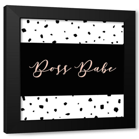 Boss Babe Black Modern Wood Framed Art Print by Quach, Anna