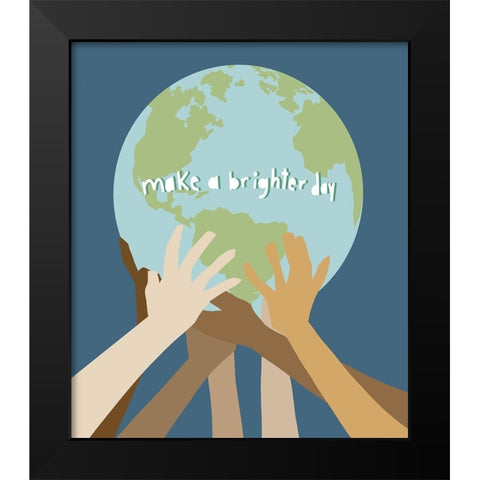 Make a Brighter Day Black Modern Wood Framed Art Print by Bucheli, Jen