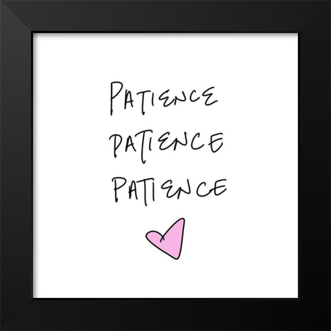 Patience Black Modern Wood Framed Art Print by SD Graphics Studio