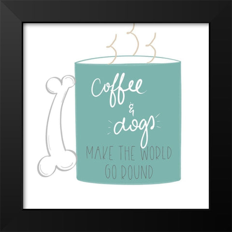 Coffee and Dogs Black Modern Wood Framed Art Print by Navas, Emily