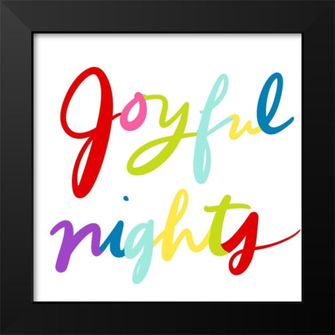 Joyful nights Black Modern Wood Framed Art Print by SD Graphics Studio