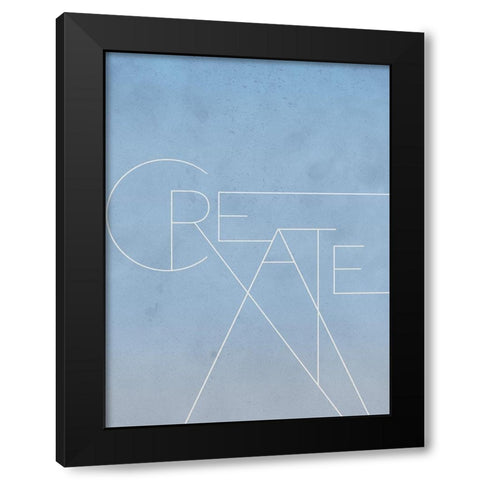 Create Black Modern Wood Framed Art Print by Meneely, Dan
