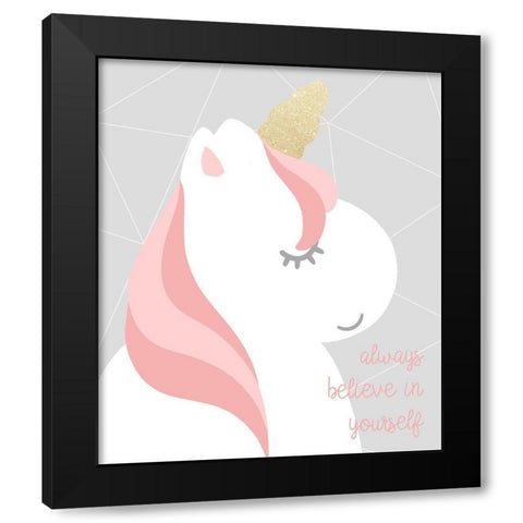 Always Believe In Yourself Black Modern Wood Framed Art Print by Quach, Anna