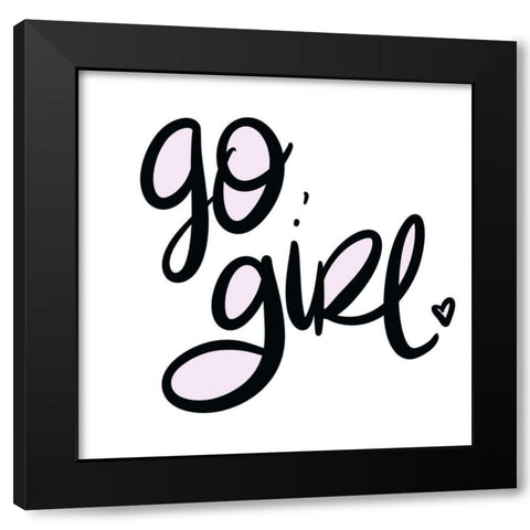 Go Girl Black Modern Wood Framed Art Print by SD Graphics Studio