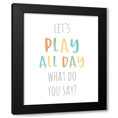 Play All Day Black Modern Wood Framed Art Print with Double Matting by Quach, Anna