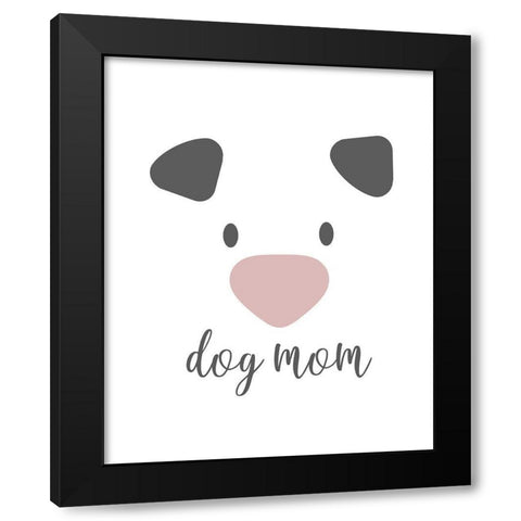 Dog Mom Black Modern Wood Framed Art Print with Double Matting by Quach, Anna