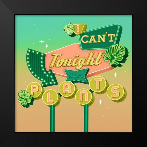 I Cant Tonight Black Modern Wood Framed Art Print by Bucheli, Jen