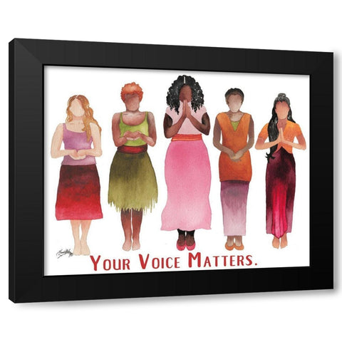 Your Voice Matters Black Modern Wood Framed Art Print by Medley, Elizabeth