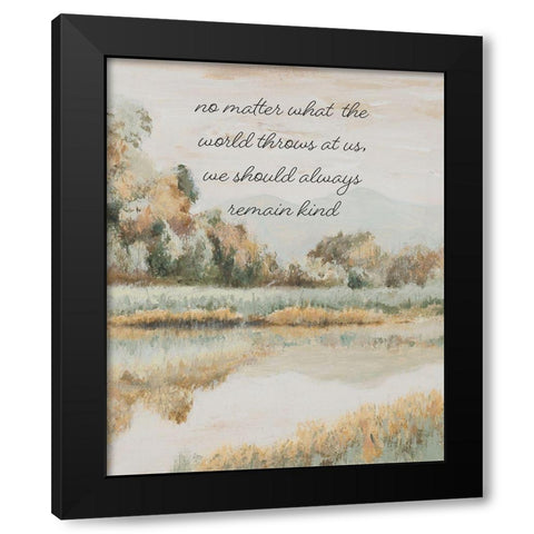Remain Kind Black Modern Wood Framed Art Print with Double Matting by Pinto, Patricia