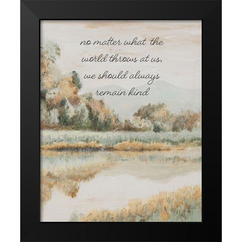 Remain Kind Black Modern Wood Framed Art Print by Pinto, Patricia