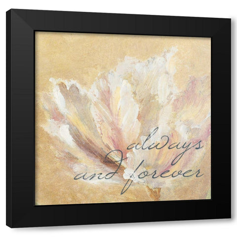 Always and Forever Black Modern Wood Framed Art Print by Loreth, Lanie