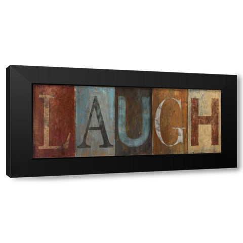 LAUGH Black Modern Wood Framed Art Print by Pinto, Patricia