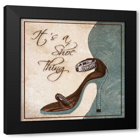 Its a Shoe Thing Black Modern Wood Framed Art Print by Ritter, Gina