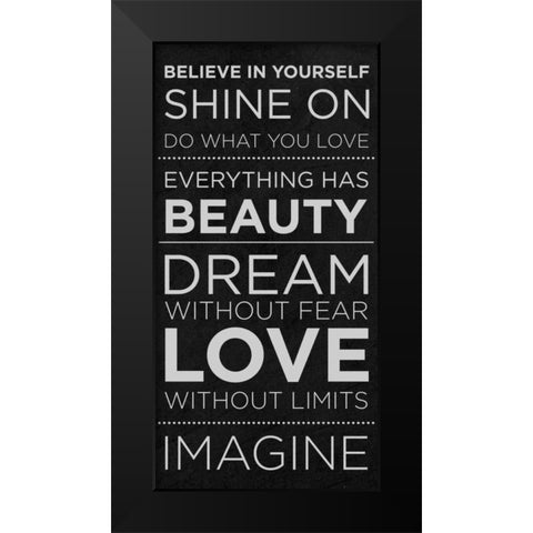 Believe in Yourself Black Modern Wood Framed Art Print by SD Graphics Studio