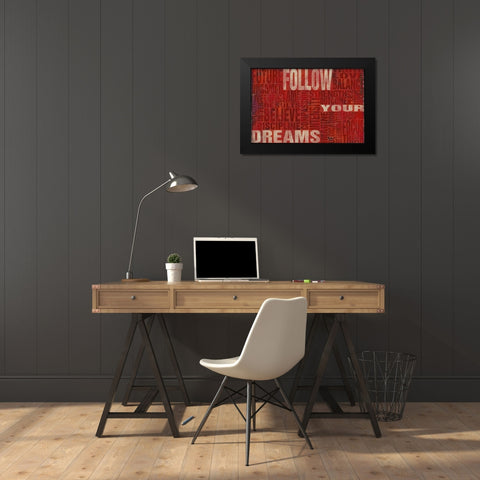 Follow Your Dreams Black Modern Wood Framed Art Print by SD Graphics Studio